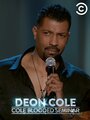 Смотреть «Deon Cole: Cole Blooded Seminar» онлайн фильм в хорошем качестве