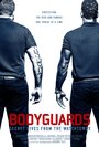 Bodyguards: Secret Lives from the Watchtower (2016) трейлер фильма в хорошем качестве 1080p