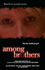 Между братьями (2005) кадры фильма смотреть онлайн в хорошем качестве