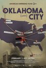 Оклахома-Сити (2017) трейлер фильма в хорошем качестве 1080p