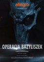 Польские легенды: Операция «Василиск» (2016) скачать бесплатно в хорошем качестве без регистрации и смс 1080p