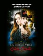 Смотреть «Двойная жизнь Эстелы Каррильо» онлайн сериал в хорошем качестве