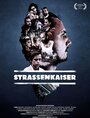 Strassenkaiser (2017) трейлер фильма в хорошем качестве 1080p