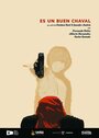 Смотреть «Es un buen chaval» онлайн фильм в хорошем качестве