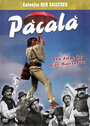 Смотреть «Pacala» онлайн фильм в хорошем качестве