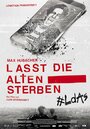 Lasst die Alten sterben (2017) кадры фильма смотреть онлайн в хорошем качестве