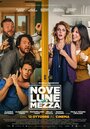 Nove lune e mezza (2017) трейлер фильма в хорошем качестве 1080p