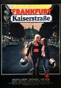 Смотреть «Frankfurt Kaiserstraße» онлайн фильм в хорошем качестве