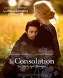 La consolation (2017) трейлер фильма в хорошем качестве 1080p