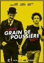 Grain de poussière (2017) кадры фильма смотреть онлайн в хорошем качестве