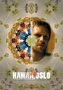 Гавайи, Осло (2004) трейлер фильма в хорошем качестве 1080p