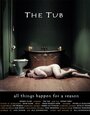The Tub (2005) кадры фильма смотреть онлайн в хорошем качестве