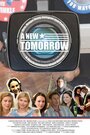 Смотреть «Новое завтра» онлайн фильм в хорошем качестве