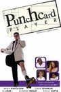 Punchcard Player (2006) скачать бесплатно в хорошем качестве без регистрации и смс 1080p