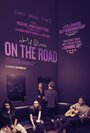В дороге (2016) кадры фильма смотреть онлайн в хорошем качестве