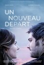 Un nouveau départ (2017) трейлер фильма в хорошем качестве 1080p