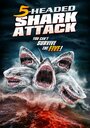 Смотреть «Нападение пятиглавой акулы» онлайн фильм в хорошем качестве