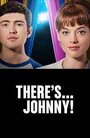 А вот и Джонни! (2017) кадры фильма смотреть онлайн в хорошем качестве