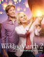 Смотреть «Свадебный марш 2» онлайн фильм в хорошем качестве