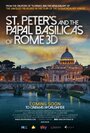 Собор Святого Петра и Великая базилика в 3D (2016) трейлер фильма в хорошем качестве 1080p