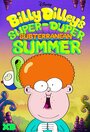 Billy Dilley's Super-Duper Subterranean Summer (2017) скачать бесплатно в хорошем качестве без регистрации и смс 1080p