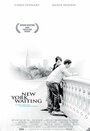 Смотреть «Нью-Йоркское ожидание» онлайн фильм в хорошем качестве