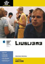 Ljubljana (2002) кадры фильма смотреть онлайн в хорошем качестве