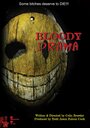 Bloody Drama (2017) скачать бесплатно в хорошем качестве без регистрации и смс 1080p