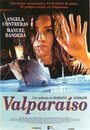 Смотреть «Valparaíso» онлайн фильм в хорошем качестве