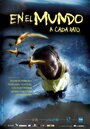 En el mundo a cada rato (2004) кадры фильма смотреть онлайн в хорошем качестве