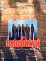 Смотреть «Growing Down in Brooklyn» онлайн фильм в хорошем качестве