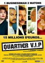Смотреть «V.I.P. – квартал» онлайн фильм в хорошем качестве