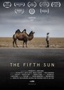 Смотреть «Пятое Солнце» онлайн фильм в хорошем качестве