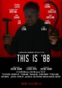 Смотреть «This is '88» онлайн фильм в хорошем качестве