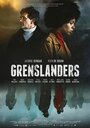 Grenslanders (2019) трейлер фильма в хорошем качестве 1080p