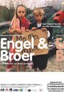 Смотреть «Энгель и ее брат» онлайн фильм в хорошем качестве