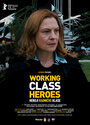 Смотреть «Герои рабочего класса» онлайн фильм в хорошем качестве