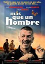 Más que un hombre (2007) скачать бесплатно в хорошем качестве без регистрации и смс 1080p
