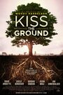 Поцелуй Землю (2020) трейлер фильма в хорошем качестве 1080p
