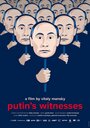 Свидетели Путина (2018) кадры фильма смотреть онлайн в хорошем качестве