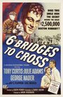 Пересечь шесть мостов (1955) кадры фильма смотреть онлайн в хорошем качестве