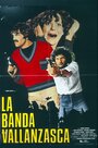 Банда Валланцаски (1977) трейлер фильма в хорошем качестве 1080p