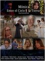 Mónica entre el Cielo y la Tierra (2019) трейлер фильма в хорошем качестве 1080p