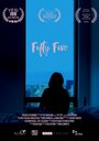 Смотреть «Fifty Five» онлайн фильм в хорошем качестве