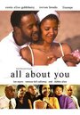 Все о тебе (2001) трейлер фильма в хорошем качестве 1080p