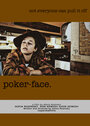 Смотреть «Poker-Face» онлайн фильм в хорошем качестве