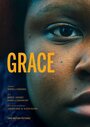 Смотреть «Grace» онлайн фильм в хорошем качестве