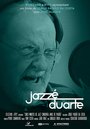 Jazzé Duarte (2019) трейлер фильма в хорошем качестве 1080p