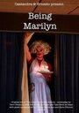 Смотреть «Being Marilyn» онлайн фильм в хорошем качестве
