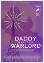 Daddy and the Warlord (2019) кадры фильма смотреть онлайн в хорошем качестве